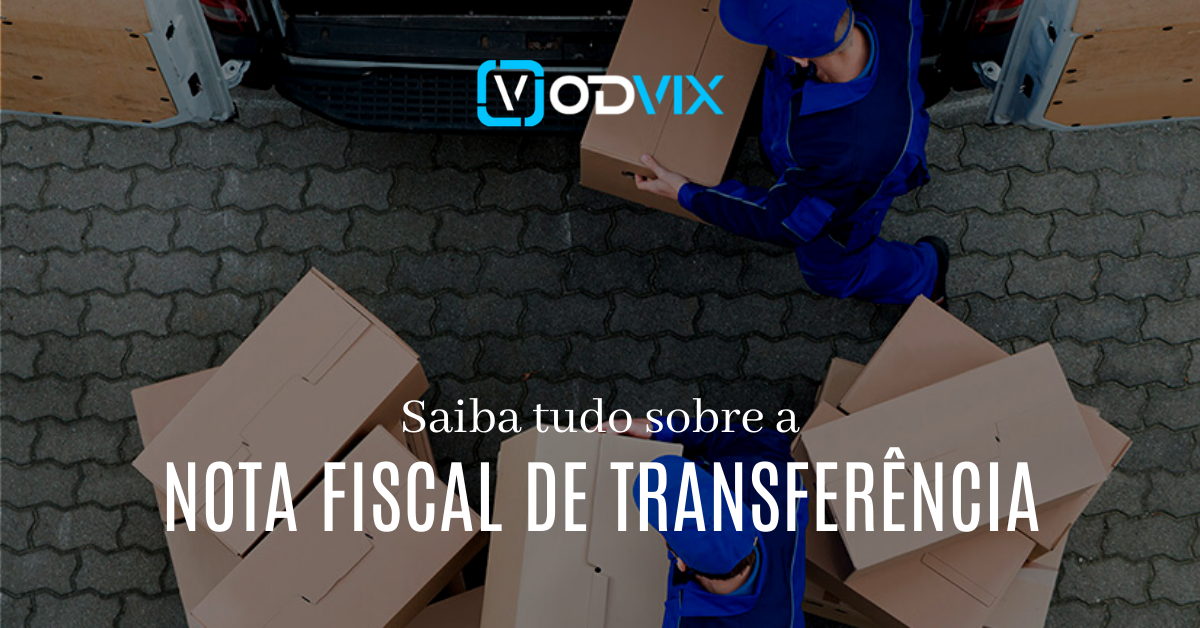 Transferência de mercadorias entre Matriz e Filiais